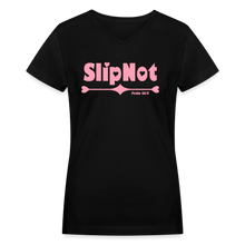 Load image into Gallery viewer, &quot;SlipNot&quot; Women&#39;s V-Neck T-Shirt Hearted Pink Font - black