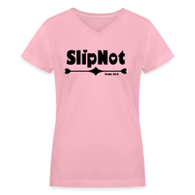 Load image into Gallery viewer, "SlipNot" Women's V-Neck T-Shirt Hearted Black Font - pink