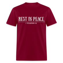 Load image into Gallery viewer, "Rest In Peace" Unisex Classic T-Shirt White Font - burgundy