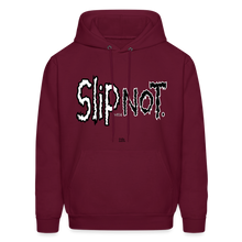 Load image into Gallery viewer, "SlipNot" Hoodie - burgundy