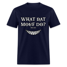 Load image into Gallery viewer, "What Dat Mouf Do" Unisex Classic T-Shirt - navy