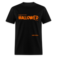 Load image into Gallery viewer, "Hallowed" Unisex Classic T-Shirt - black