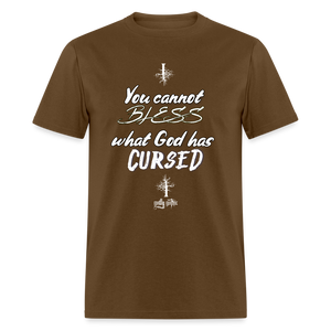 "What God Has Cursed" Unisex Classic T-Shirt - brown