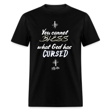 Load image into Gallery viewer, &quot;What God Has Cursed&quot; Unisex Classic T-Shirt - black