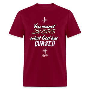 "What God Has Cursed" Unisex Classic T-Shirt - burgundy