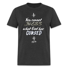 Load image into Gallery viewer, "What God Has Cursed" Unisex Classic T-Shirt - heather black