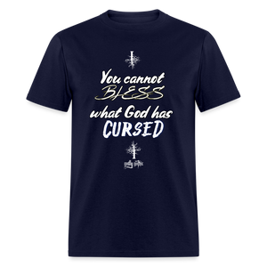 "What God Has Cursed" Unisex Classic T-Shirt - navy