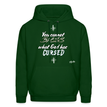 Load image into Gallery viewer, &quot;What God Has Cursed&quot; Hoodie - forest green