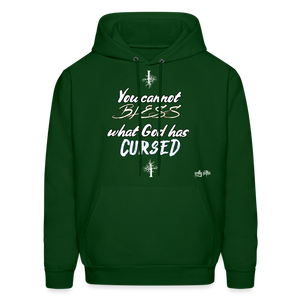 "What God Has Cursed" Hoodie - forest green