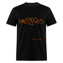 Load image into Gallery viewer, "Hallowed Be Thy Name" Unisex Classic T-Shirt - black