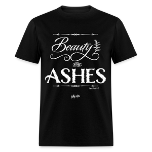 "Beauty for Ashes" Unisex Classic T-Shirt - black