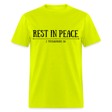 Load image into Gallery viewer, &quot;Rest In Peace&quot; Unisex Classic T-Shirt Black Font - safety green