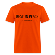 Load image into Gallery viewer, &quot;Rest In Peace&quot; Unisex Classic T-Shirt Black Font - orange