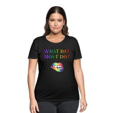 Load image into Gallery viewer, &quot;What Dat Mouf Do&quot; Women’s Curvy T-Shirt Rainbow Font - black