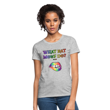 Load image into Gallery viewer, &quot;What Dat Mouf Do&quot; Women&#39;s T-Shirt Rainbow Font - heather gray