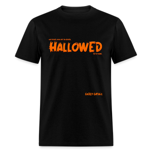 "Hallowed" Unisex Classic T-Shirt - black