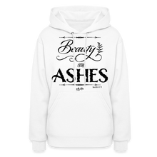 Load image into Gallery viewer, &quot;Beauty for Ashes&quot; Women&#39;s Hoodie - Black Print - white