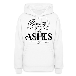 "Beauty for Ashes" Women's Hoodie - Black Print - white